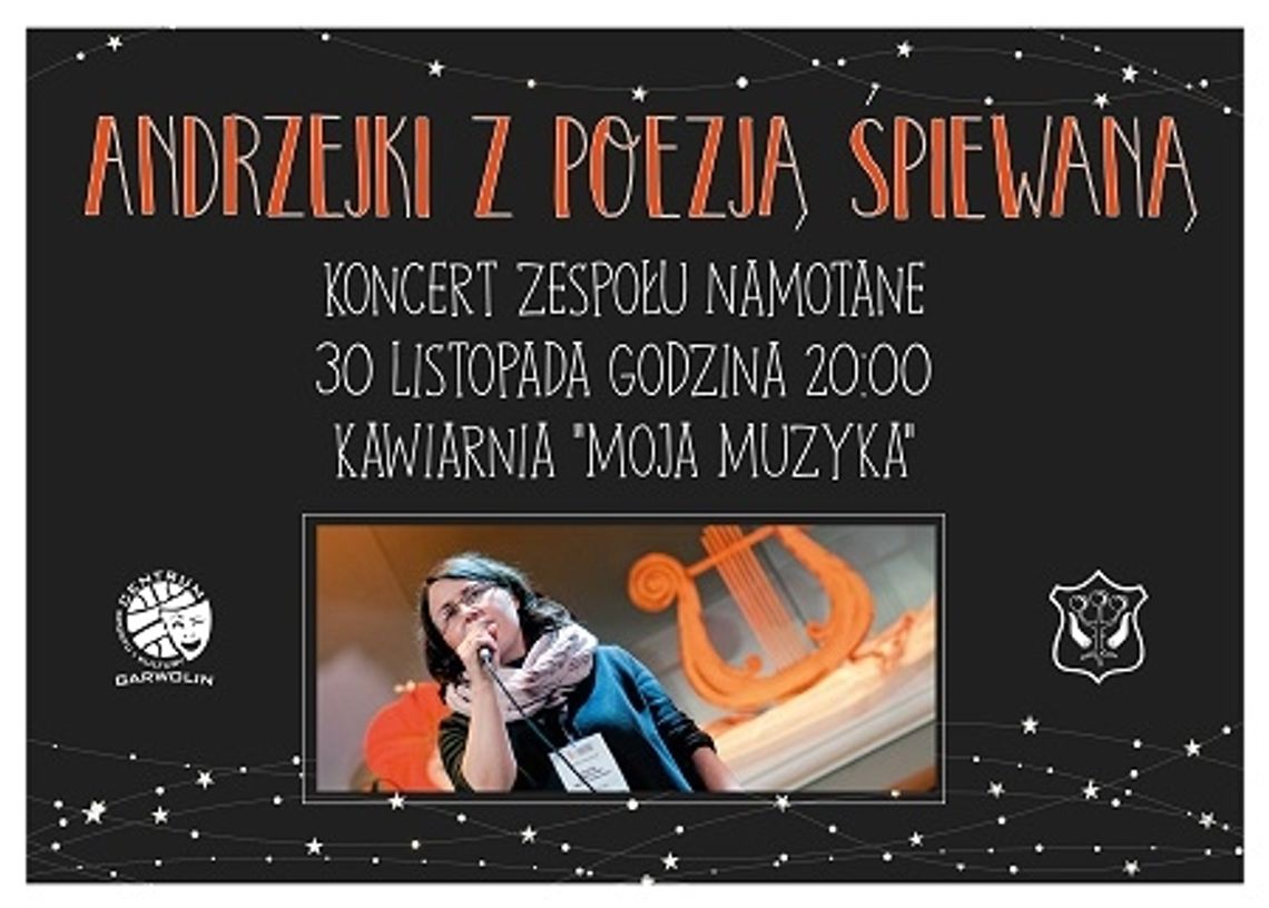 Andrzejki z poezją śpiewaną ? koncert Namotane