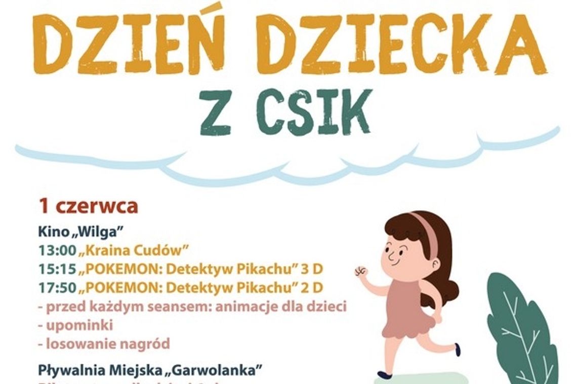 Co robić w Dzień Dziecka? Sprawdźcie propozycje CSiK