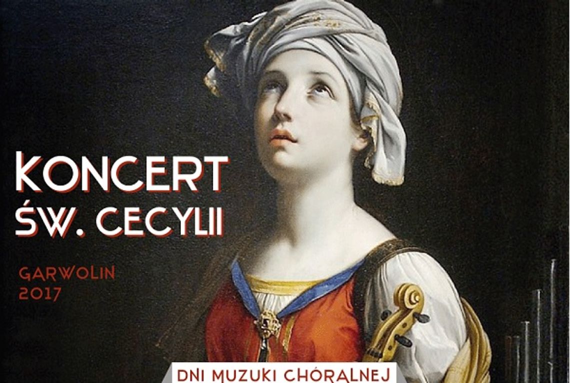 Dni Muzyki Chóralnej: koncert św. Cecylii