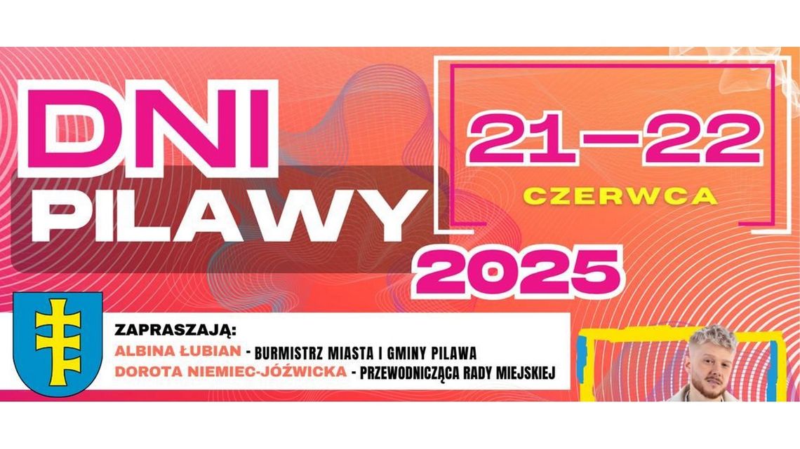 Dni Pilawy 2025 – Święto miasta i gminy już 21–22 czerwca!