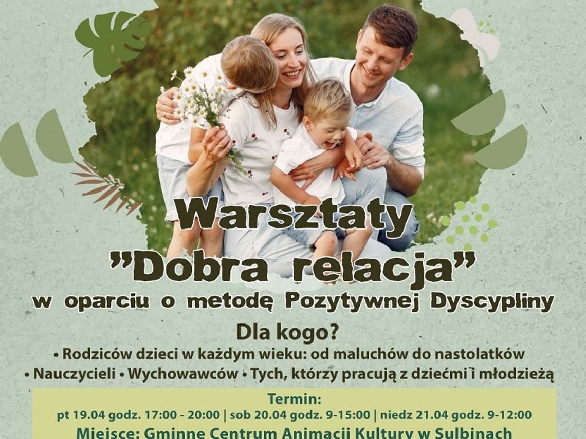 „Dobra relacja” - warsztaty dla rodziców dzieci w każdym wieku