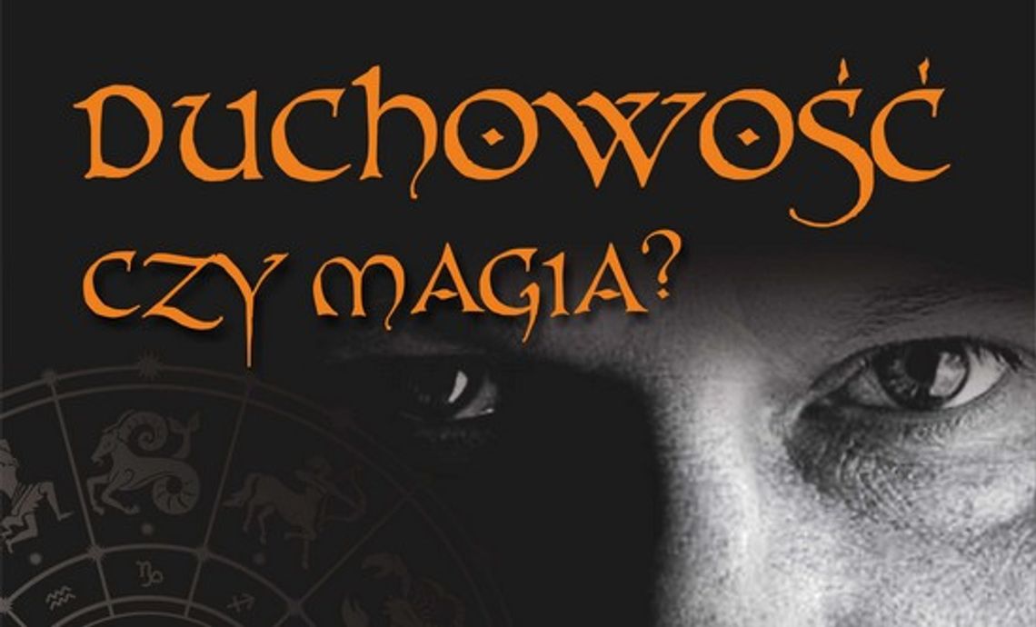 Duchowość czy magia?