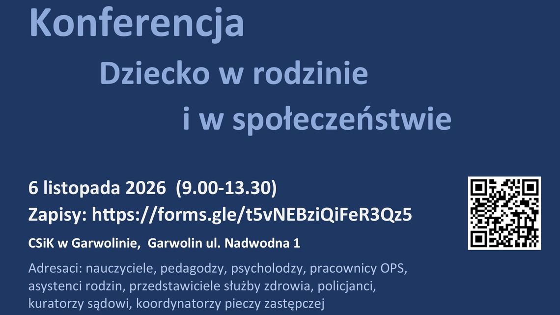 "Dziecko w rodzinie i w społeczeństwie" – spotkanie specjalistów w Garwolinie już 6 listopada "Dziecko w rodzinie i w społeczeństwie" – spotkanie specjalistów w Garwolinie już 6 listopada