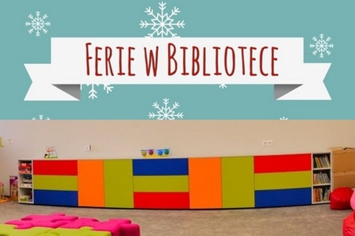 Ferie w bibliotece? Czemu nie!