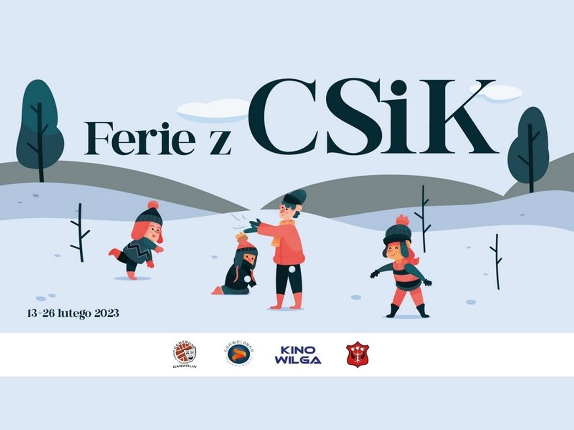 Ferie zimowe z CSiK