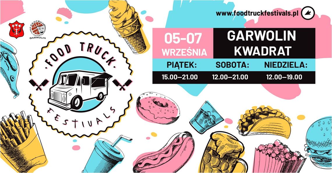 Food Truck Festivals już 5-7 września na Kwadracie