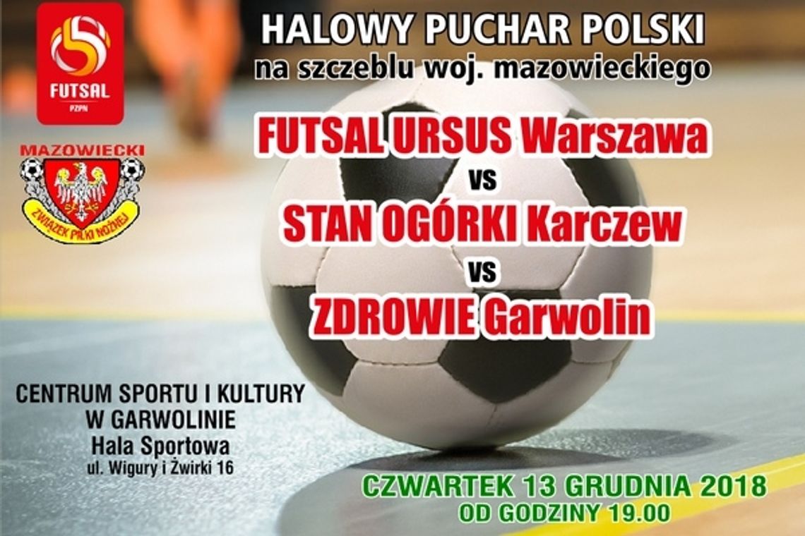 Futsal: Pucharowe emocje w Garwolinie