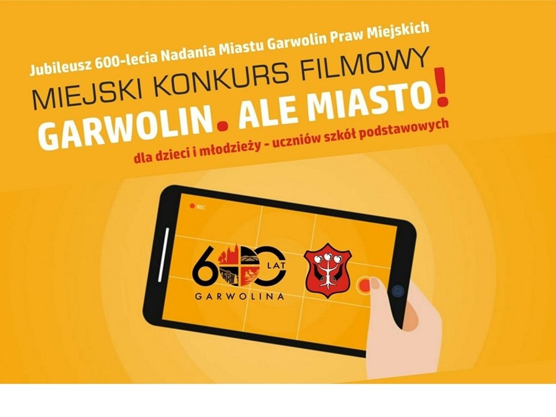 Garwolin. Ale miasto! Konkurs filmowy