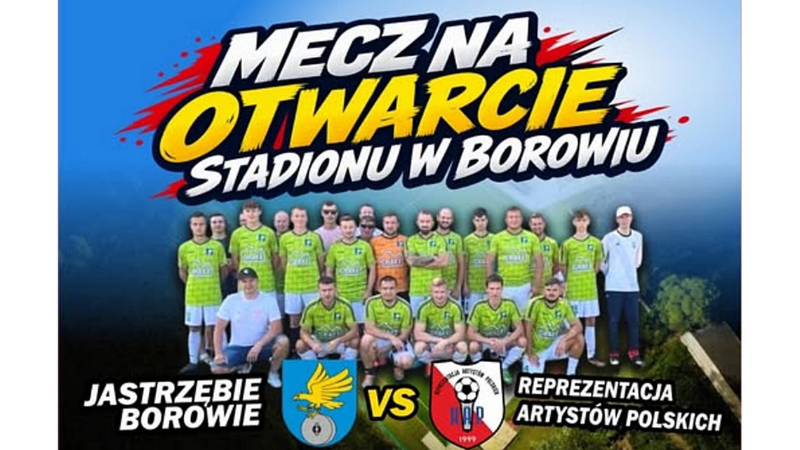 Gwiazdy polskiego futbolu i ekranu zagrają w Borowiu Gwiazdy polskiego futbolu i ekranu zagrają w Borowiu