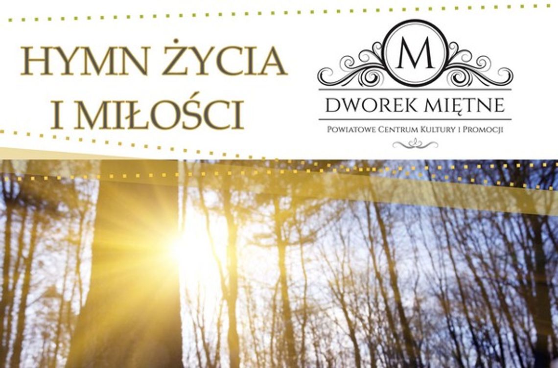 Hymn życia i miłości w Miętnem