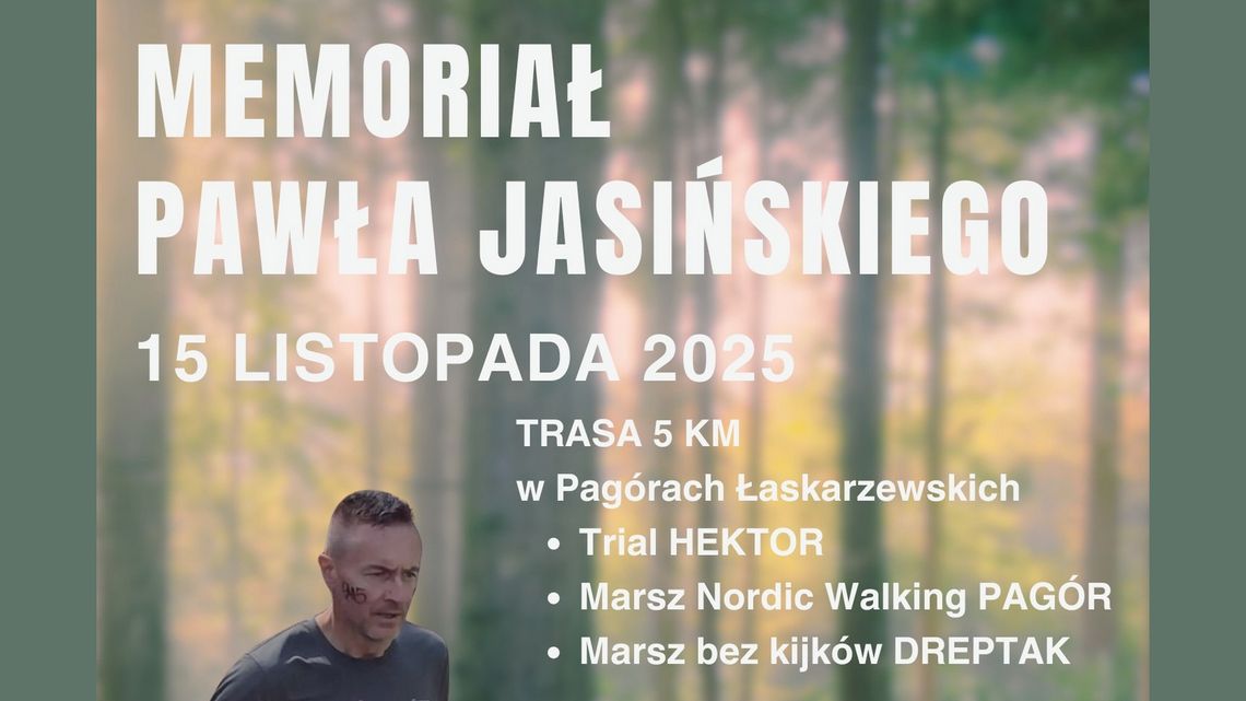 I Memoriał Pawła Jasińskiego w Łaskarzewie. Bieg ku pamięci człowieka z pasją I Memoriał Pawła Jasińskiego w Łaskarzewie. Bieg ku pamięci człowieka z pasją