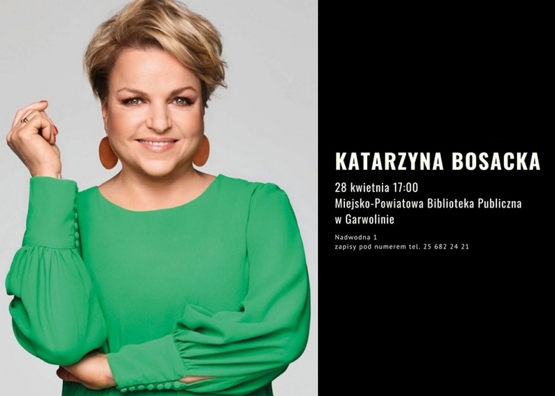 Katarzyna Bosacka w Garwolinie