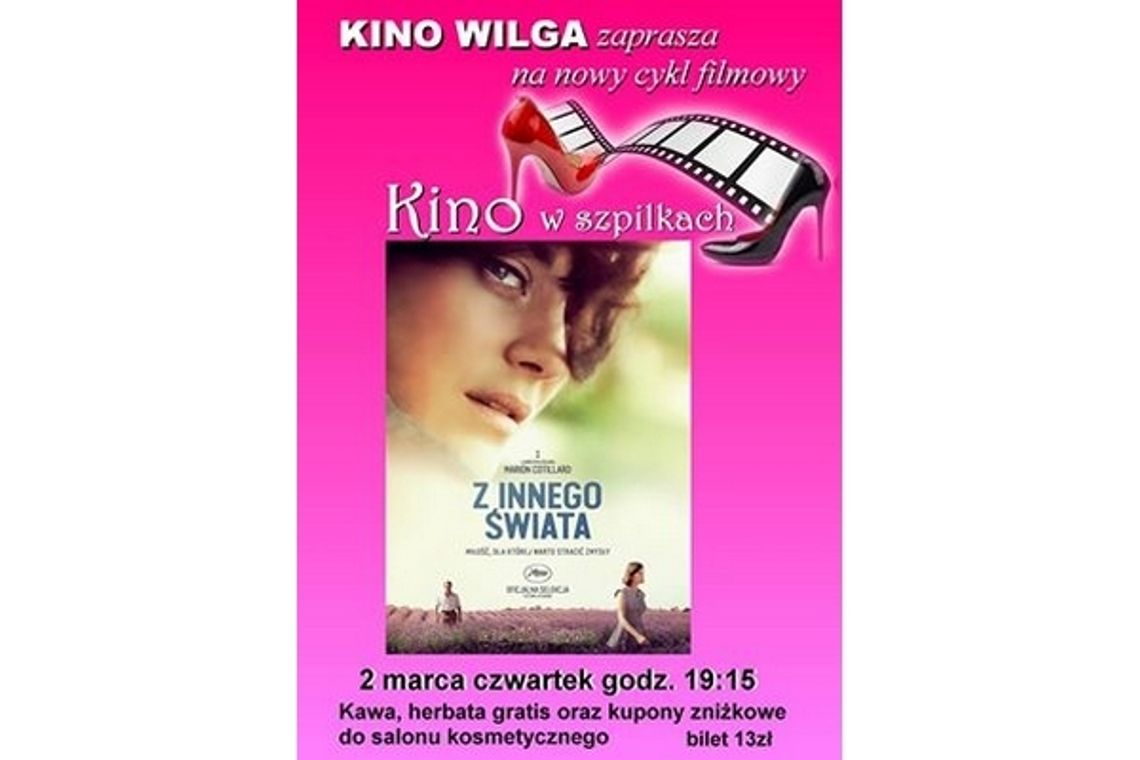 ?Kino w szpilkach? ? nowy cykl w Kinie ?Wilga?