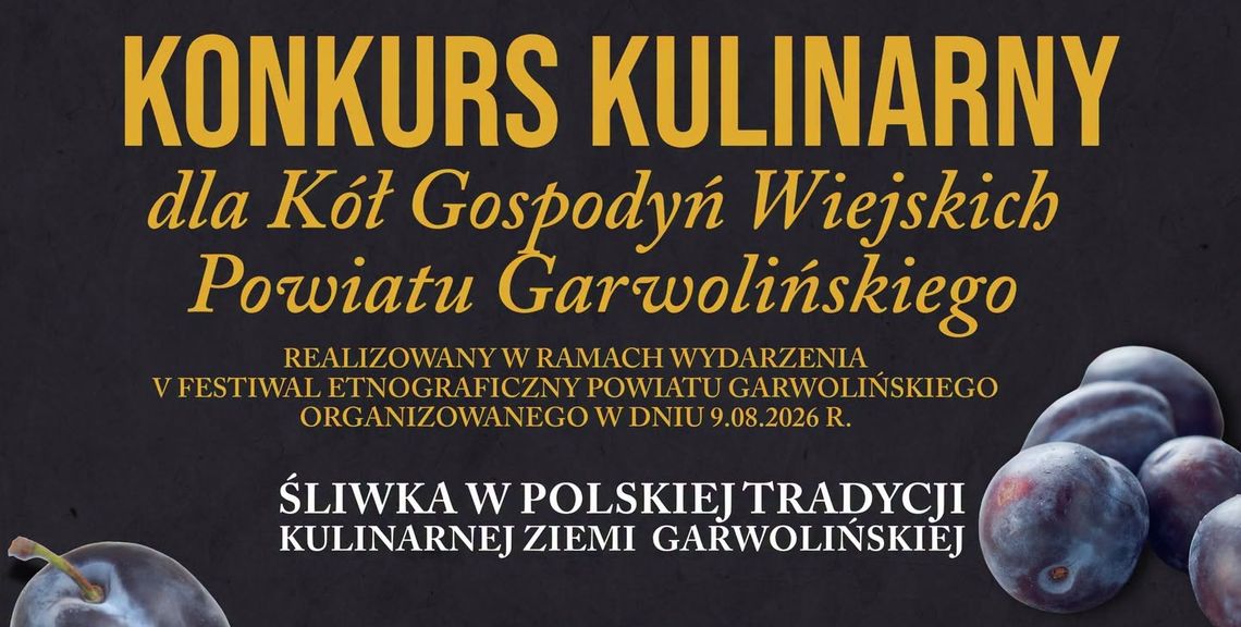 Koła Gospodyń Wiejskich powalczą o kulinarne laury. Ruszył konkurs ze śliwką w roli głównej Koła Gospodyń Wiejskich powalczą o kulinarne laury. Ruszył konkurs ze śliwką w roli głównej