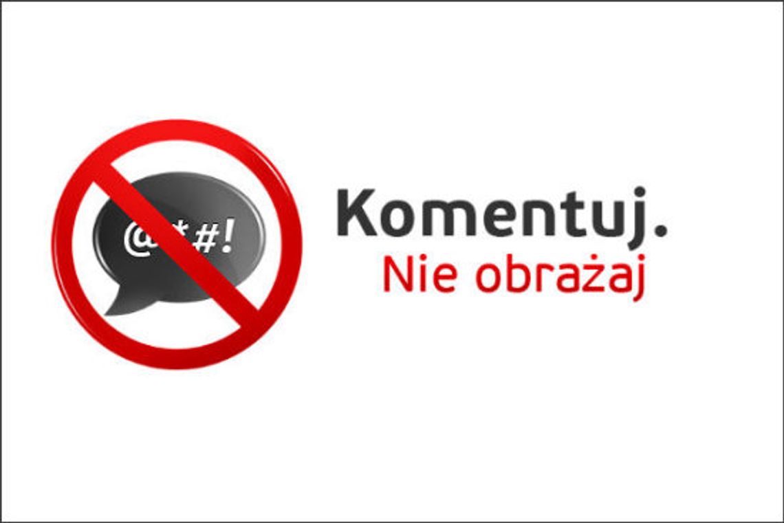 ?Komentuj. Nie obrażaj.? Wspieramy akcję