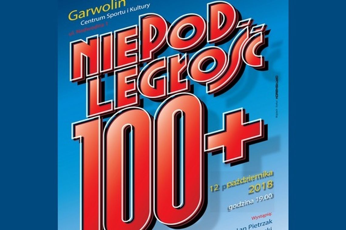 Koncert ?Nieodległość 100+? w Garwolinie