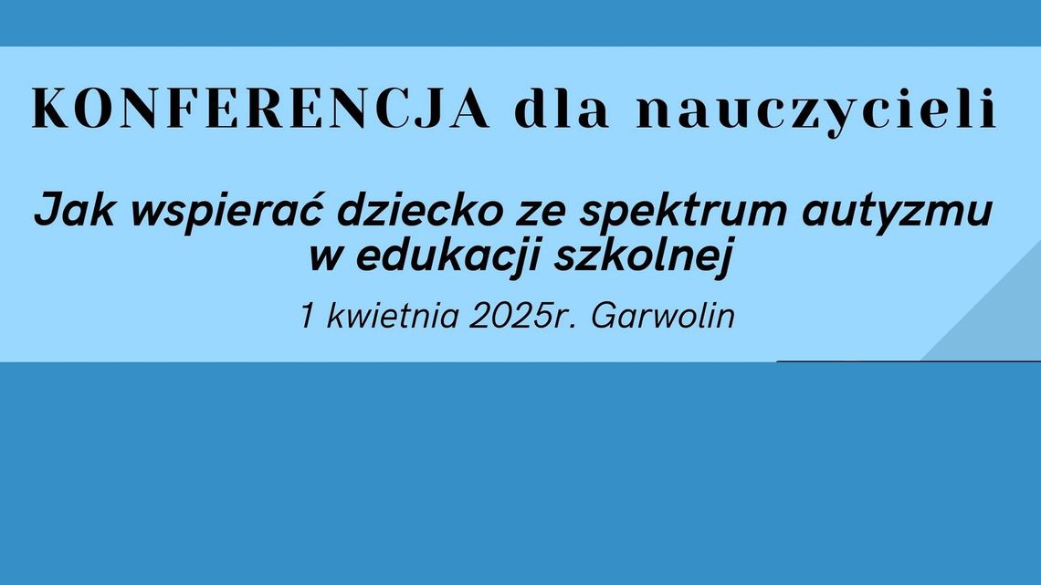 Konferencja dla nauczycieli: Jak wspierać uczniów w spektrum autyzmu?