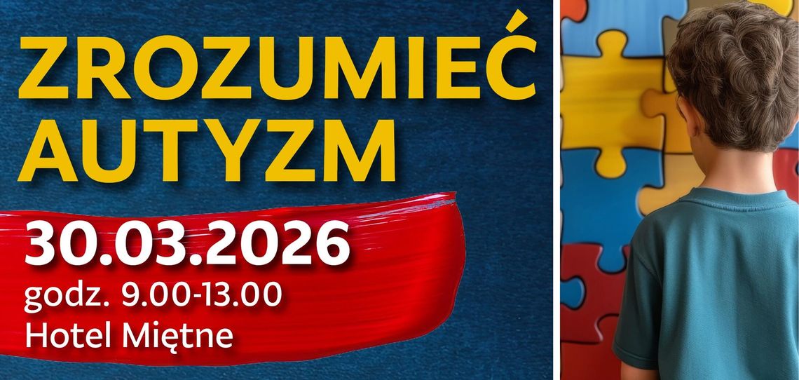 Konferencja powiatowa „Zrozumieć autyzm” – wsparcie dla rodziców i nauczycieli