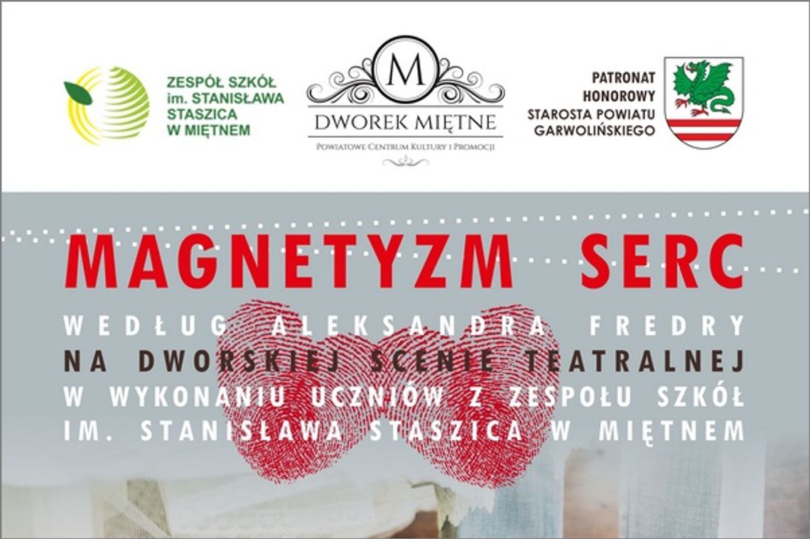 Magnetyzm serc w miętnieńskim dworku