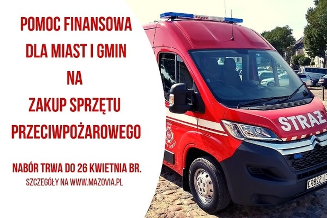 Mazowsze wspiera strażaków