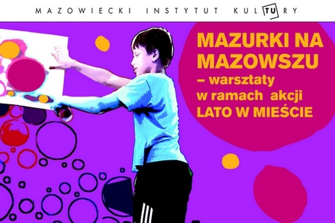 Mazurki na Mazowszu ? na wakacje dla młodzieży 