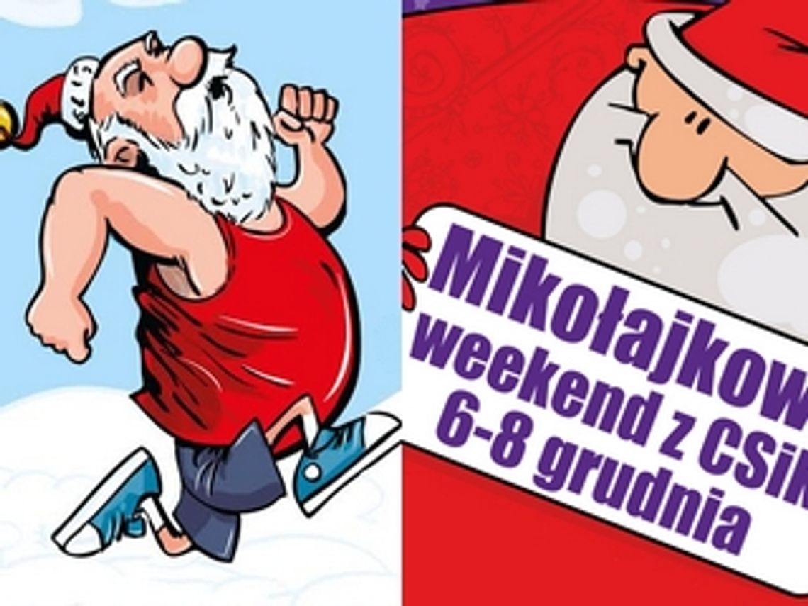 Mikołajki - przez cały weekend