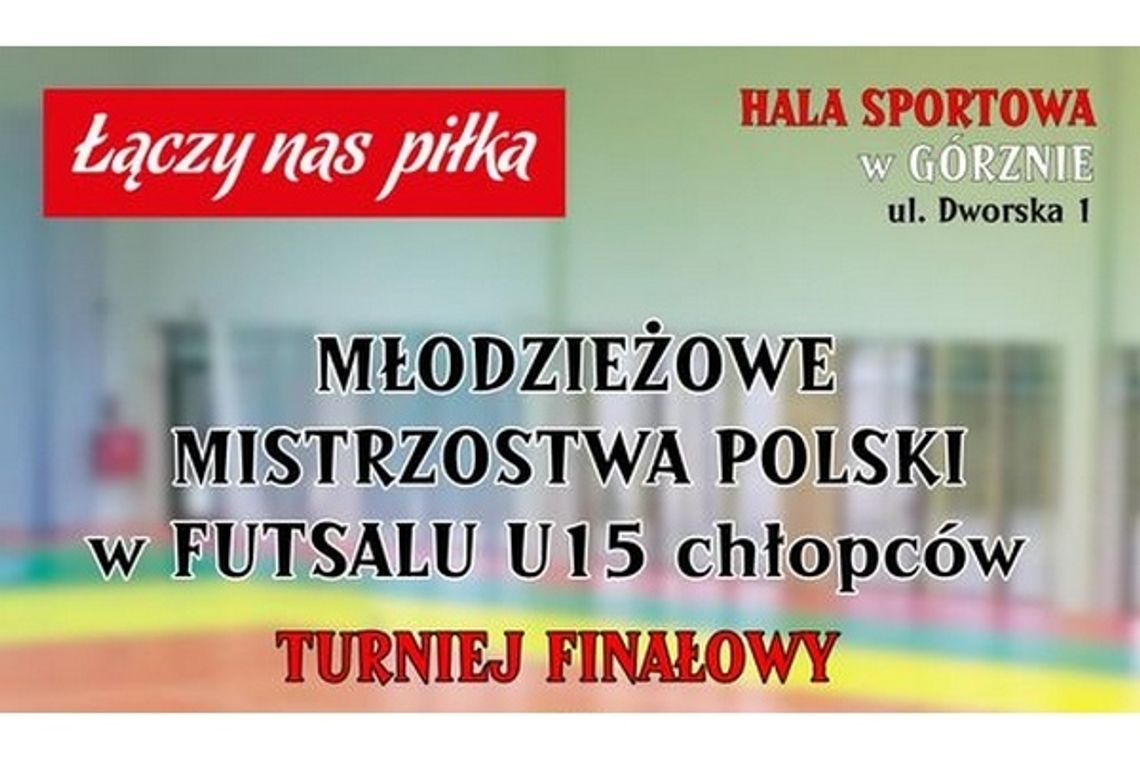 Mistrzostwa Polski U15 w Górznie