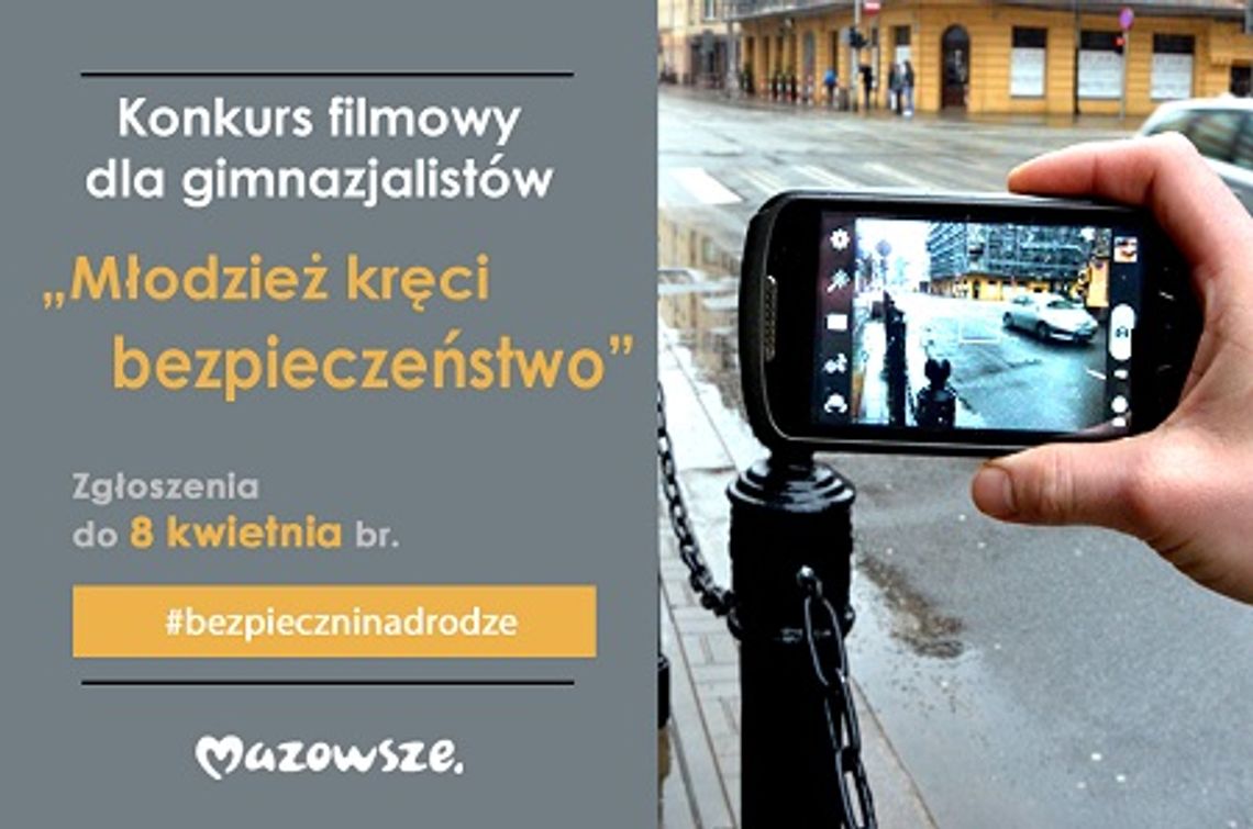 Młodzież kręci bezpieczeństwo 