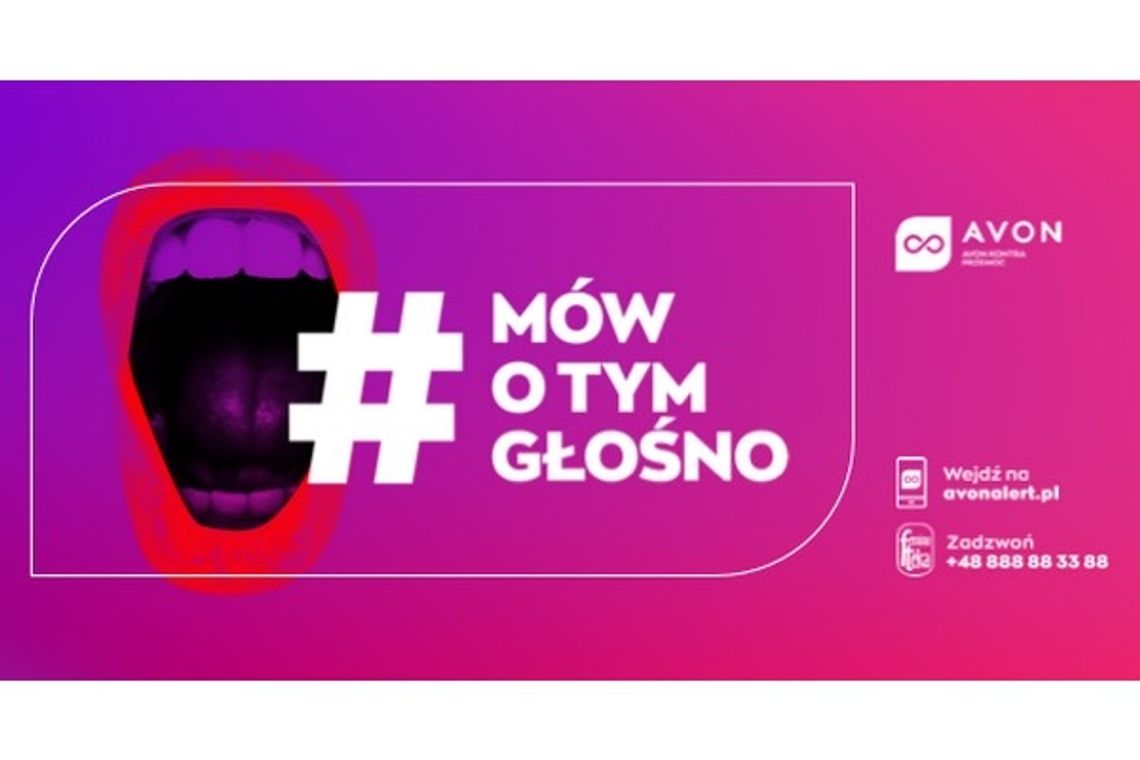 ?Mów o tym głośno!? ? rusza kolejna kampania Avon Kontra Przemoc