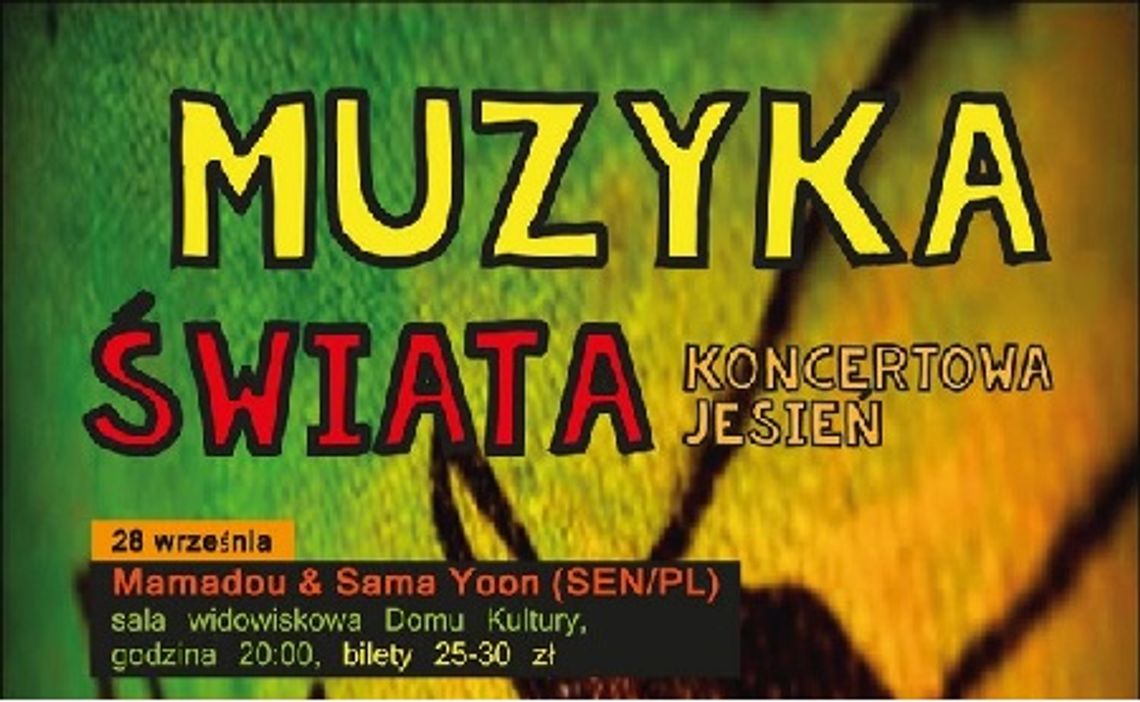 Muzyka świata ? rozpoczyna się Koncertowa jesień