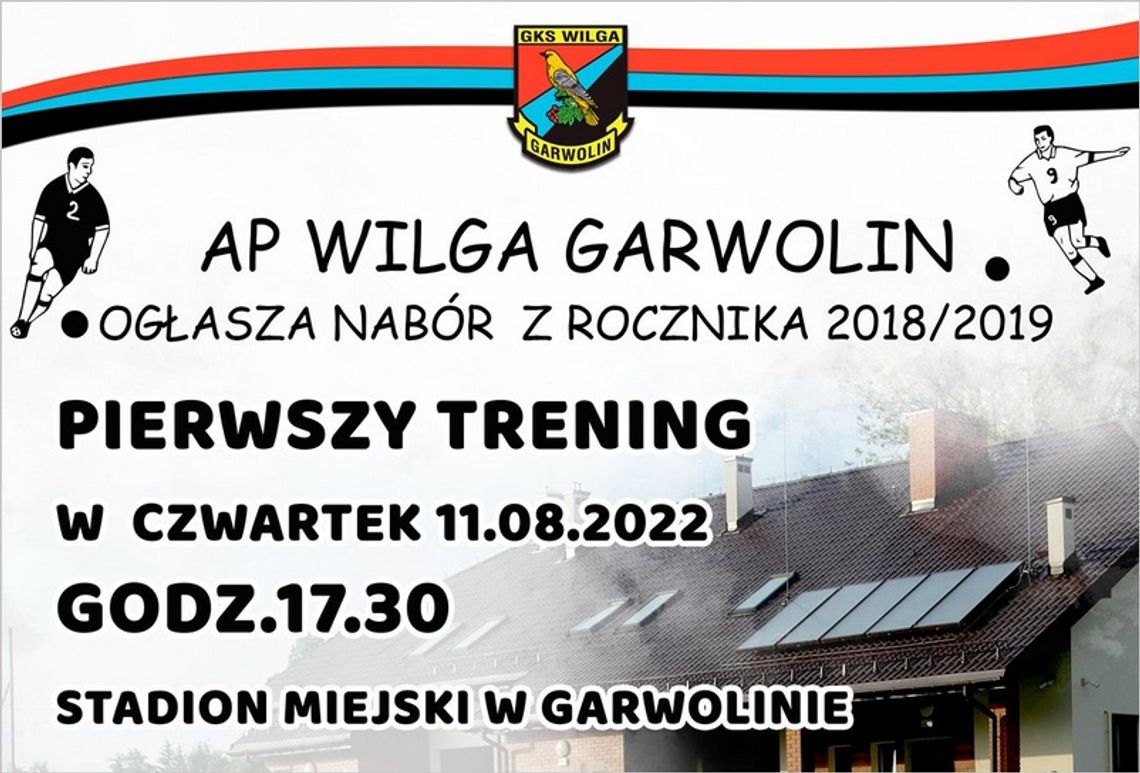 Nabór w Akademii Piłkarskiej Wilgi Garwolin 