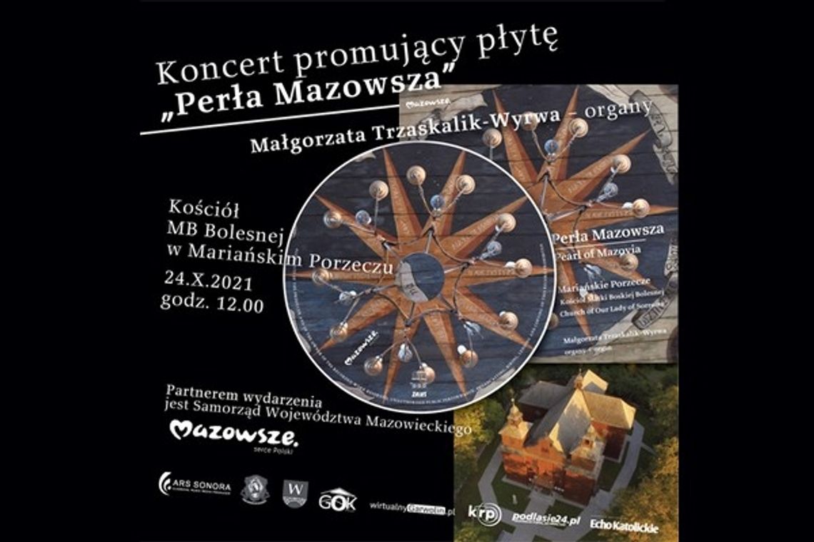 Perła Mazowsza - wyjątkowy koncert w Mariańskim Porzeczu