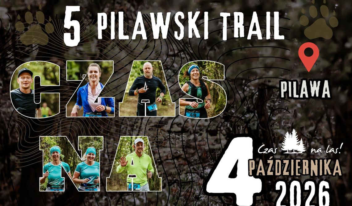 Pilawski Trail już w niedzielę. Zapisy online tylko do dziś Pilawski Trail już w niedzielę. Zapisy online tylko do dziś
