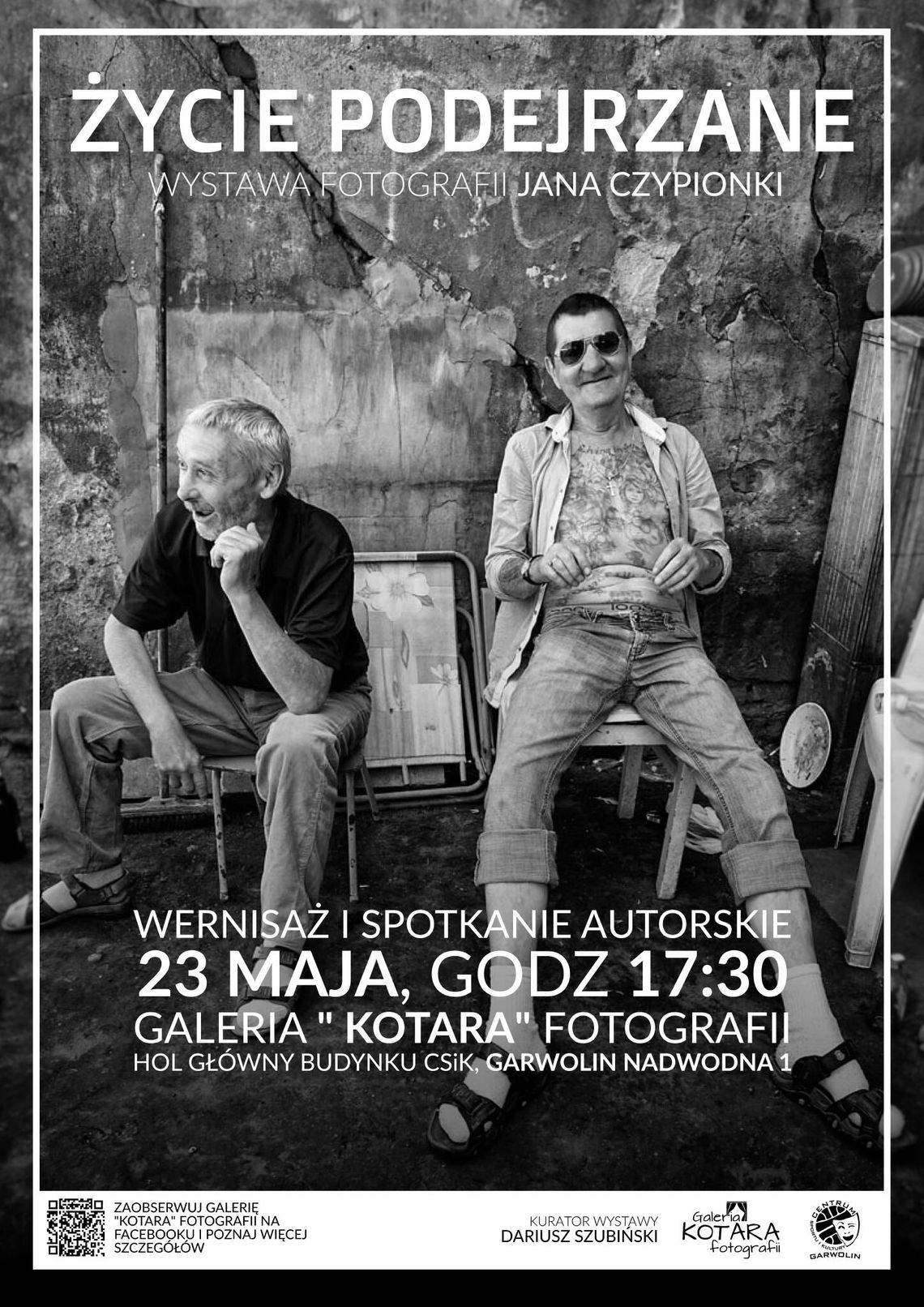 Podejrzanie za „Kotarą” - nowy wernisaż fotograficzny