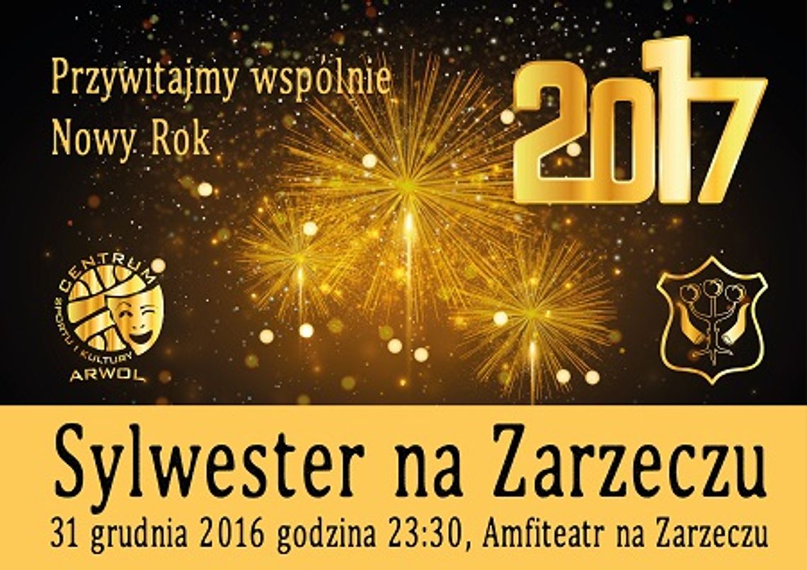 Przywitajmy razem Nowy Rok! Sylwester na Zarzeczu