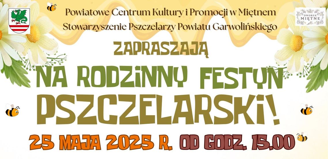 Rodzinny Festyn Pszczelarski już 25 maja w Miętnem