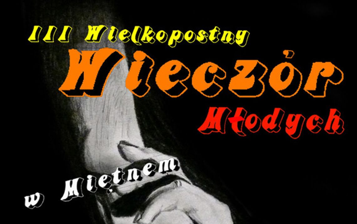 Rozpocznij Wielki Post w Miętnem