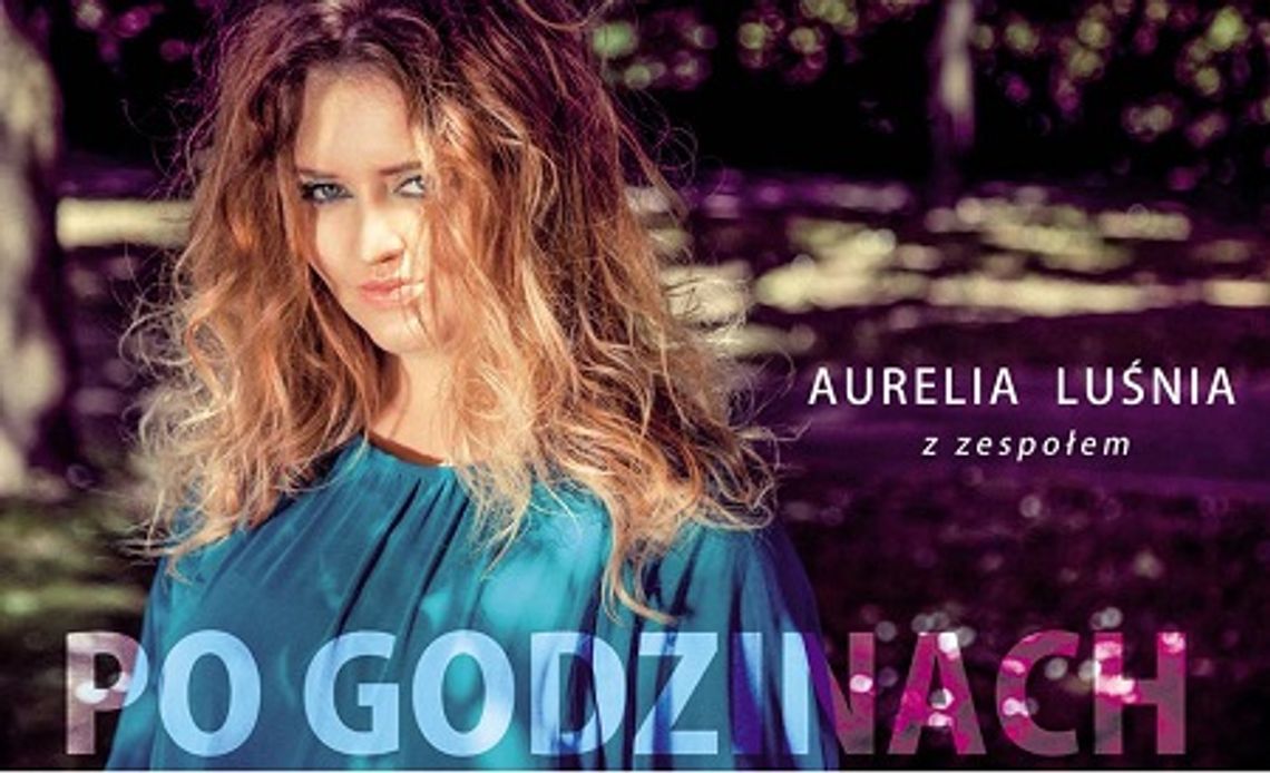 Słodko-gorza Aurelia - Po godzinach