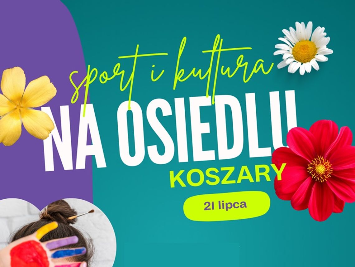 Sport i kultura na osiedlu Koszary - dla wszystkich!