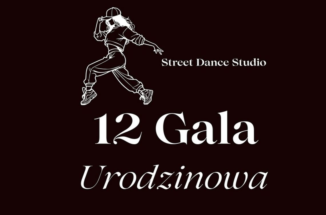 Street Dance Studio zaprasza na 12. urodziny!