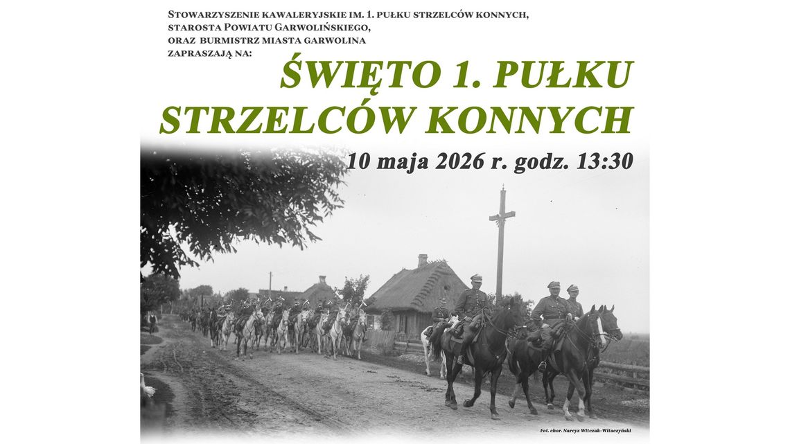 Święto 1. Pułku Strzelców Konnych w Garwolinie zapowiada się wyjątkowo!