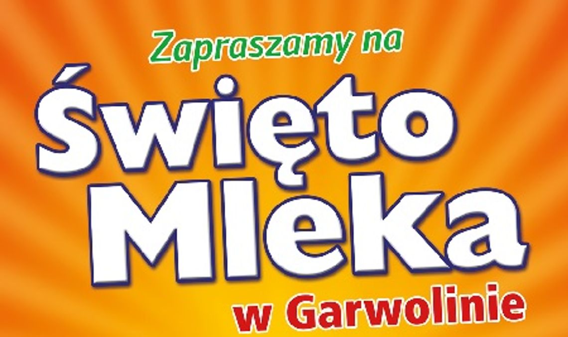 Święto Mleka nie tylko dla najmłodszych