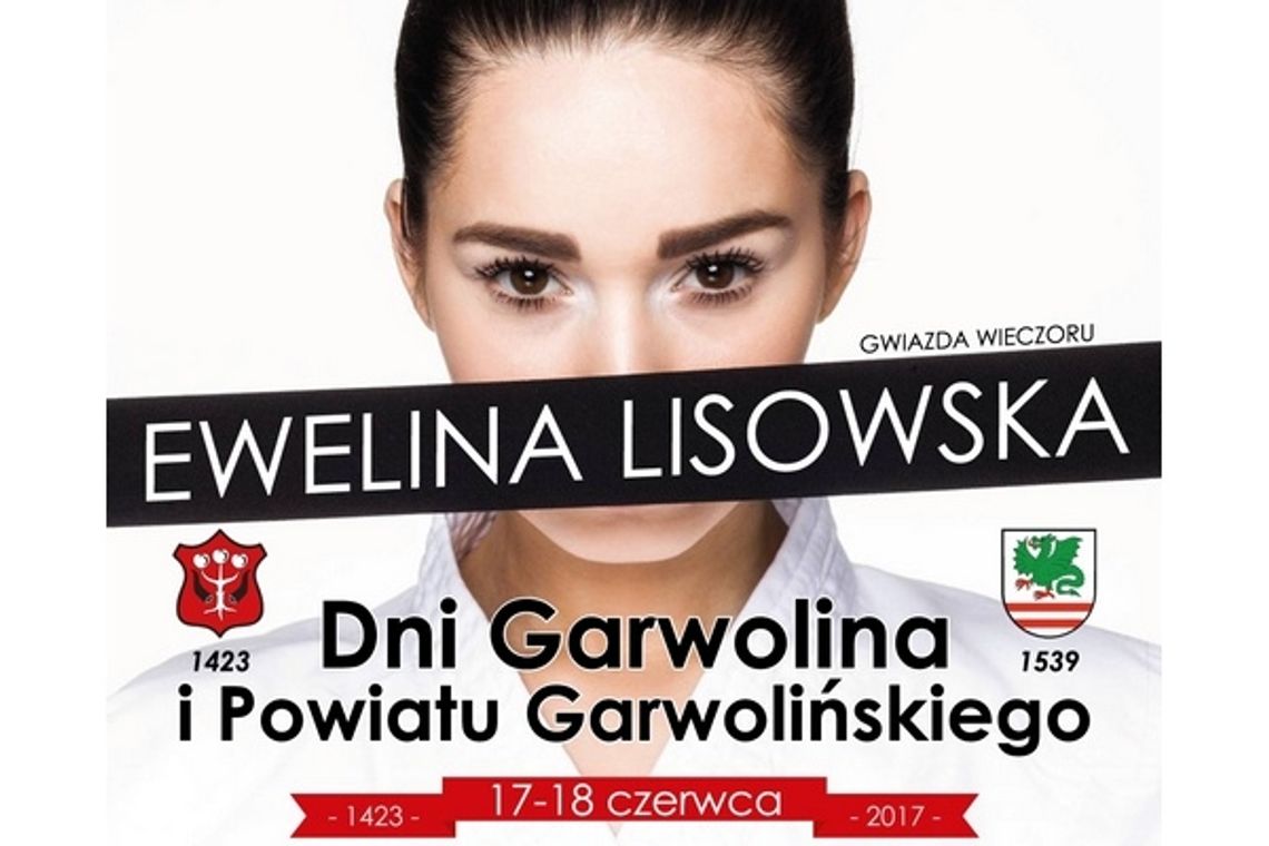 Świętuj z nami! Dni Garwolina i Powiatu Garwolińskiego 2017