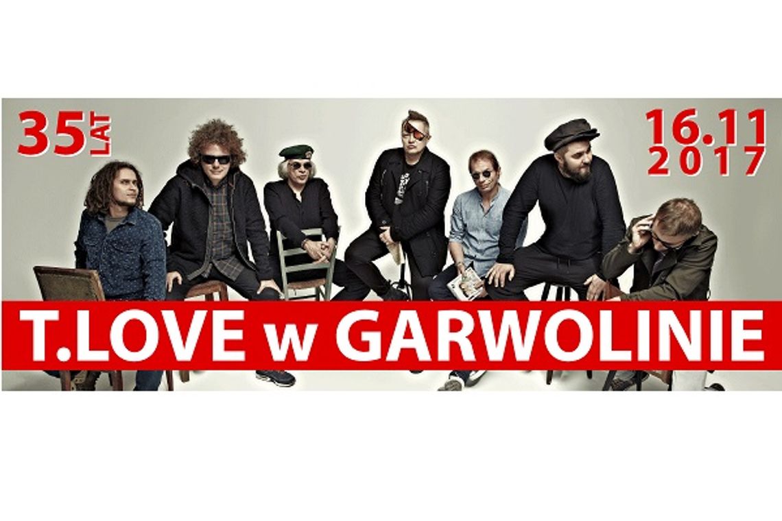 T.LOVE zagra w Garwolinie! 35 lat zespołu