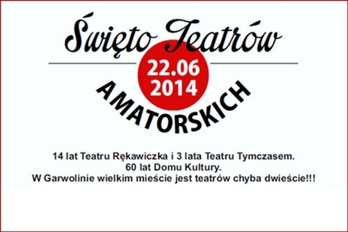 Trzy rocznice w CSiK - Święto Teatrów już w niedzielę