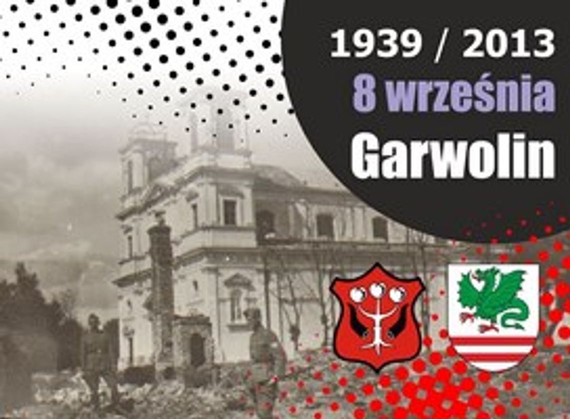 Uczcij ich pamięć ? rocznica bombardowania Garwolina