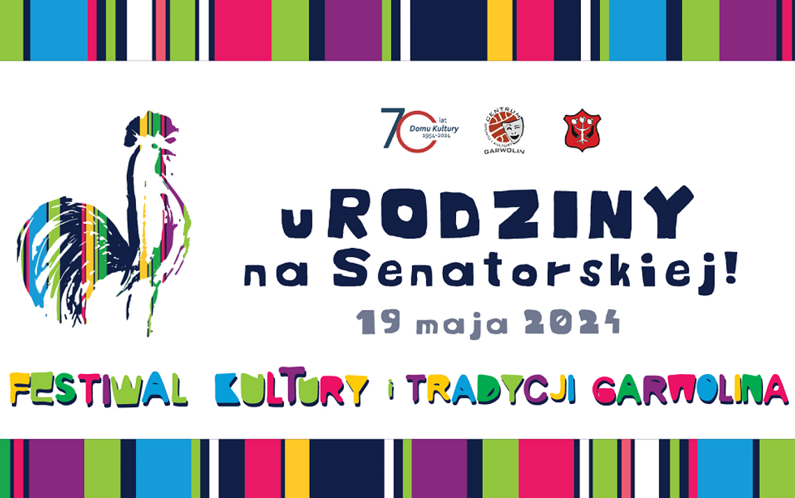  uRODZINY na Senatorskiej! Już w niedzielę Festiwal Kultury i Tradycji Garwolina