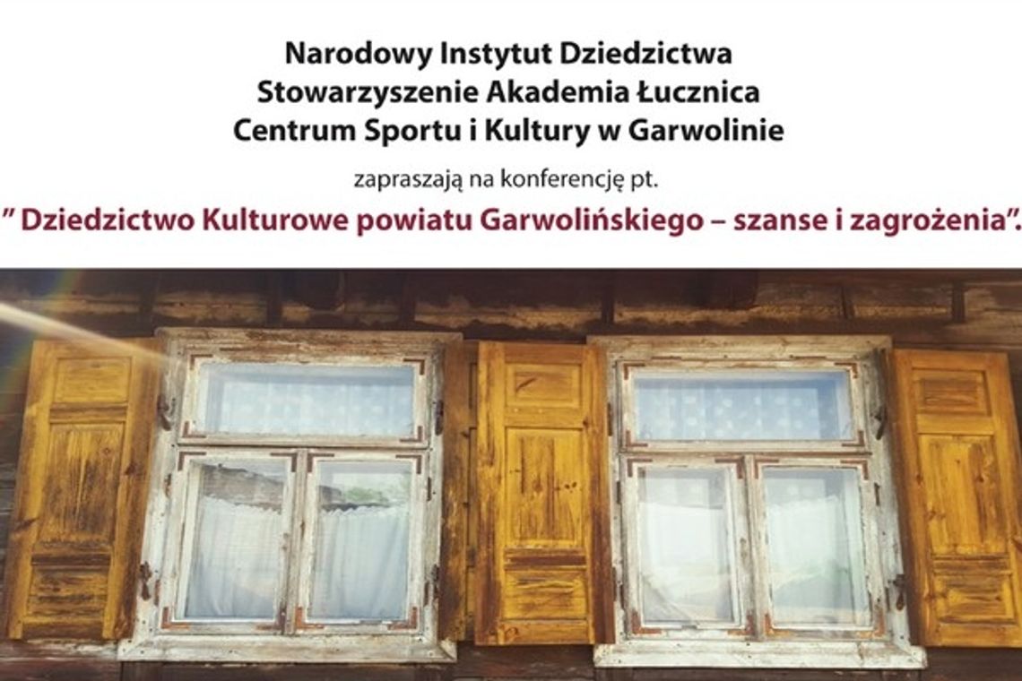 W Garwolinie o dziedzictwie kulturowym powiatu