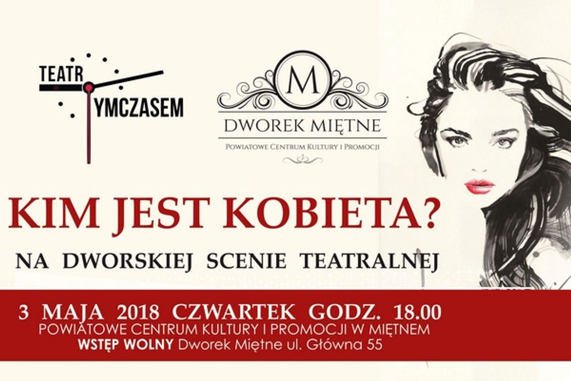 W Miętnem o tym ?Kim jest kobieta??