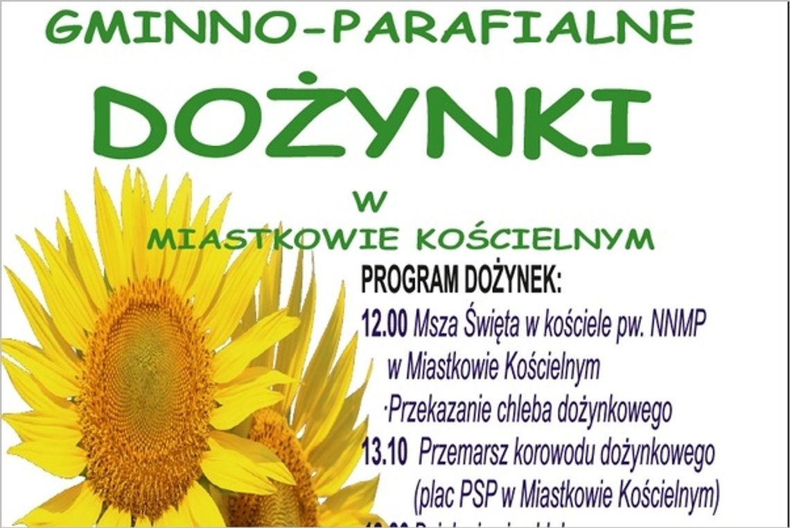 W niedzielę dożynki w Miastkowie Kościelnym